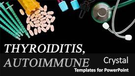  Presentation with autoimmune disease medical concept - PPT theme enhanced with thyroiditis-autoimmune-text-on-medical background and a black colored foreground