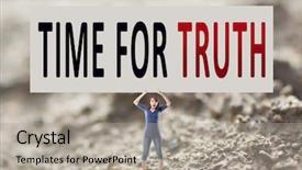  Presentation with truth - Audience pleasing slide deck consisting of time for truth words backdrop and a light gray colored foreground