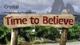 Presentation with believe - PPT layouts featuring time-to-believe-wooden-sign background and a light blue colored foreground
