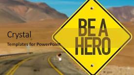  Presentation with hero - Amazing presentation having transformation leader - be a hero sign backdrop and a gold colored foreground