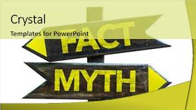  Presentation with truth - Beautiful PPT layouts featuring truth - fact - myth signpost isolated backdrop and a yellow colored foreground