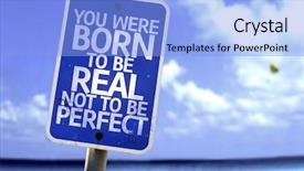  Presentation with truth - Colorful slide set enhanced with truth - you were born to be backdrop and a light blue colored foreground