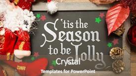  Presentation with jolly - Slide set featuring text tis the season background and a gray colored foreground