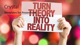  Presentation with theory - Amazing presentation theme having turn theory into reality placard backdrop and a coral colored foreground