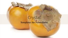  Presentation with fruits - Cool new PPT layouts with two-persimmon-sharon-fruits-isolated backdrop and a gold colored foreground