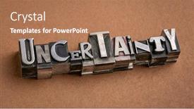  Presentation with uncertainty - Theme enhanced with uncertainty-word-abstract-in-gritty background and a coral colored foreground