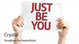  Presentation with self - Audience pleasing theme consisting of unique self - just be you card isolated backdrop and a sky blue colored foreground