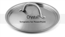  Presentation with lid - Audience pleasing PPT layouts consisting of universal design - stainless steel pan lid isolated backdrop and a light gray colored foreground