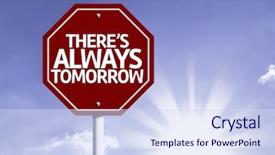  Presentation with give - Theme featuring never give up - there's always tomorrow written background and a sky blue colored foreground