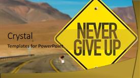  Presentation with give - Cool new presentation design with never give up sign backdrop and a  colored foreground