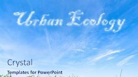  Presentation with urban ecology - PPT layouts enhanced with urban-ecology-the-study background and a light blue colored foreground