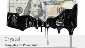  Presentation with crude oil - Presentation theme having us-american-dollar-bill-dripping background and a light gray colored foreground