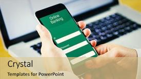  Presentation with online banking - PPT theme with using smartphone against online banking background and a lemonade colored foreground