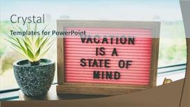  Presentation with text message - Presentation theme with vacation-is-a-state background and a sky blue colored foreground