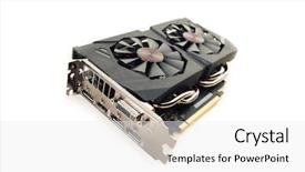  Presentation with video - Audience pleasing PPT theme consisting of videocard - graphic video card isolated backdrop and a white colored foreground
