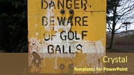  Presentation with danger - Amazing PPT theme having vintage-danger-beware-of-golf backdrop and a tawny brown colored foreground