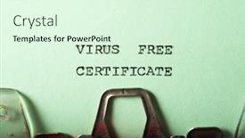  Presentation with virus free - Audience pleasing presentation design consisting of virus-free-certificate-text-written backdrop and a soft green colored foreground