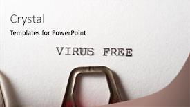  Presentation with virus free - PPT layouts consisting of virus-free-text-written background and a white colored foreground