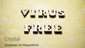  Presentation with virus free - PPT layouts consisting of virus-free-text background and a lemonade colored foreground
