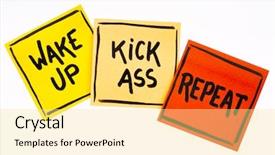  Presentation with sticky notes - Slide set consisting of wake up kick ass repeat background and a blonde colored foreground