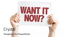  Presentation with now - Audience pleasing presentation theme consisting of want it now card isolated backdrop and a white colored foreground