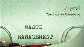 Presentation with waste management - PPT theme with waste-management-phrase-written background and a soft green colored foreground