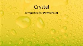  Presentation with water drops - Audience pleasing slides consisting of water drops texture backdrop and a yellow colored foreground