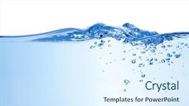 Presentation with air bubbles - Amazing PPT theme having water splash with bubbles backdrop and a sky blue colored foreground