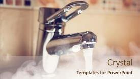  Presentation with water tap - Amazing presentation theme having water tap with hot water backdrop and a lemonade colored foreground