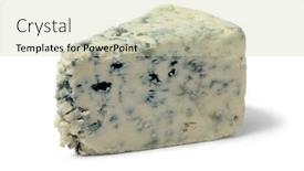  Presentation with blue cheese - Audience pleasing slide deck consisting of wedge-of-danish-creamy-blue backdrop and a soft green colored foreground