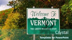  Presentation with welcome - Slide set having welcome-to-vermont-state-sign background and a ocean colored foreground