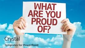  Presentation with sky - Cool new PPT theme with what are you proud of card with sky background backdrop and a arctic colored foreground