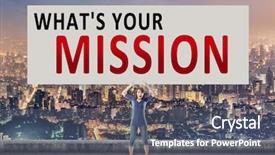  Presentation with mission - Audience pleasing PPT theme consisting of what's your mission words backdrop and a gray colored foreground
