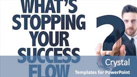  Presentation with success business - Amazing slide set having whats stopping your success flow backdrop and a  colored foreground