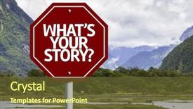  Presentation with story - Audience pleasing slides consisting of whats your story written backdrop and a tawny brown colored foreground
