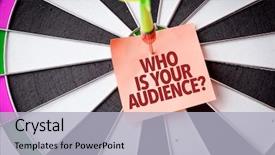  Presentation with audience - Audience pleasing theme consisting of who is your audience backdrop and a light gray colored foreground