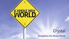  Presentation with new world order - Cool new presentation design with whole new world road sign backdrop and a sky blue colored foreground