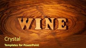  Presentation with wine - Presentation theme having wine-word-inscription-by-wooden background and a tawny brown colored foreground