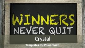  Presentation with give - Presentation enhanced with winners never quit written background and a gray colored foreground
