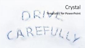  Presentation with snow - Audience pleasing PPT theme consisting of winter driving - drive carefully in snow backdrop and a sky blue colored foreground