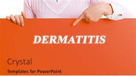  Presentation with dermatitis - Presentation theme enhanced with woman-holding-a-poster background and a red colored foreground