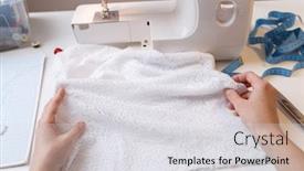  Presentation with sewing - Amazing slide set having woman prepares fabric for sewing backdrop and a light gray colored foreground