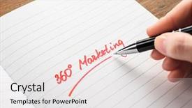  Presentation with marketing - Audience pleasing PPT layouts consisting of woman writing text 360 marketing backdrop and a white colored foreground