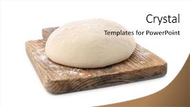  Presentation with dough - Amazing slides having wooden board with raw dough backdrop and a white colored foreground