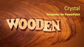  Presentation with wood - PPT layouts enhanced with wooden-word-inscription-by-wood background and a tawny brown colored foreground