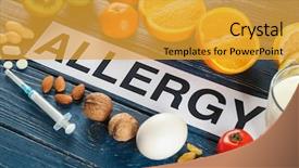  Presentation with allergy - Audience pleasing presentation design consisting of diseases vegetables - word allergy food and syringe backdrop and a gold colored foreground