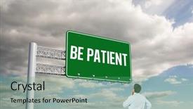  Presentation with thinking - Slide deck consisting of word be patient and thinking businessman touching his chin against sky background and a ocean colored foreground