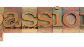  Presentation with passion - Presentation theme having word in vintage wooden letterpress background and a  colored foreground