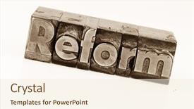 Presentation with reform - Theme featuring word reform in lead letters background and a cream colored foreground