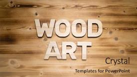  Presentation with wood board - Amazing presentation design having wordart - wood art words made backdrop and a coral colored foreground